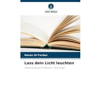Lass dein Licht leuchten: Wissensaustausch in Bahrain - Eine Studie