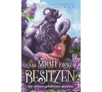 Lass mich dich besitzen