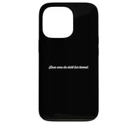 Lass was du nicht tun kannst. Custodia per iPhone 13 Pro