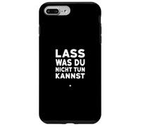Lass was du nicht tun kannst. Custodia per iPhone 7 Plus/8 Plus