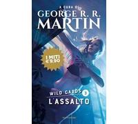 L'assalto. Wild Cards. Vol. 3