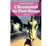 L'Assassinat du Pont-Rouge