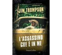 L'assassino che è in me - Thompson Jim