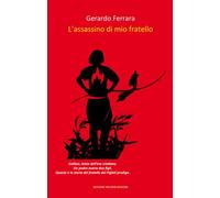 L'assassino di mio fratello
