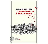 Libri Hallett Janice - L' Assassino E Tra Le Righe
