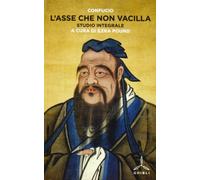 L'asse che non vacilla-Studio integrale