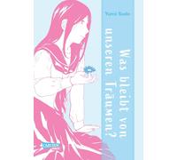 Lasse Christian Was bleibt von unseren Träumen?: Manga um eine lesbi (Tascabile)