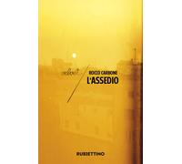 L'assedio [Paperback] [Nov 18, 2022] Carbone, Rocco