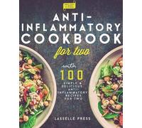 Lasselle Press Anti-Inflammatory Cookbook for Two (Tascabile)