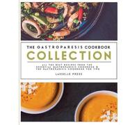Lasselle Press Gastroparesis Cookbook Collection (Tascabile)