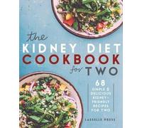 Lasselle Press Kidney Diet Cookbook for Two (Tascabile)