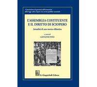 L'Assemblea costituente e il diritto di sciopero. Attualità di uno storico dibattito