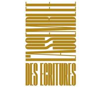 L'assemblée des écritures: Nouvelles synergies entre arts et écritures