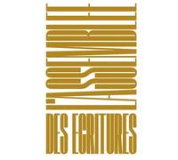 L'Assemblée des écritures: Nouvelles synergies entre arts et écritures