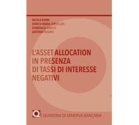 L'asset allocation in presenza di tassi di interesse negativi