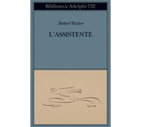 L'assistente [Paperback] Walser, Robert and De Marchi, Cesare