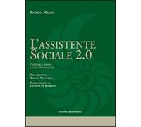 L'assistente sociale 2.0. Politiche e lavoro sociale di comunità