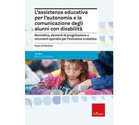 L'assistenza educativa per l'autonomia e la comunicazione degli alunni con disabilità