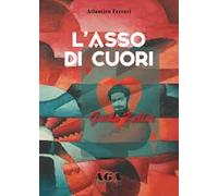 L'asso di cuori. Guido Keller