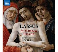 Orlandus Lassus Lassus: St Matthew Passion (CD) Album