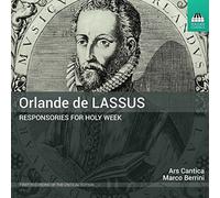 Lasso Orlando Di - Responsories For Holy Week