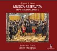 Lasso/ Profeti Della Quinta/ Dolce Risonanza - Musica Reservata-Secret Music For Albrecht
