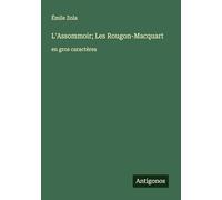 L'Assommoir; Les Rougon-Macquart: en gros caractères