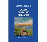 LASSU' QUALCUNO CI GUARDA