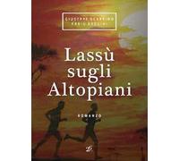 Lassù sugli altopiani