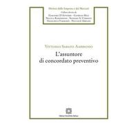 L'assuntore di concordato preventivo