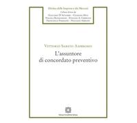L'assuntore di concordato preventivo