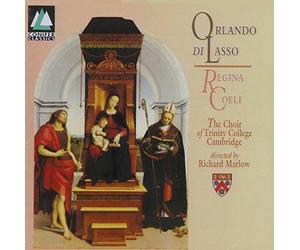 Lassus/ Marlow/ Cambridge Trinity Coll Choir - Regina Coeli