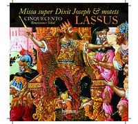 Lassus, O. - Missa Super Dixit Joseph & Other Works