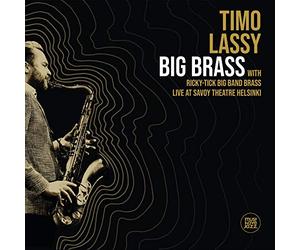 Lassy Timo - Big Brass Live At Savoy Theatre Helsinki