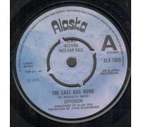 LAST BUS HOME 7" (VINYL 45) UK ALASKA 1975
