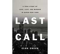 Elon Green Last Call (Copertina rigida)