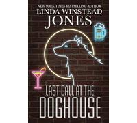 Last Call at the Doghouse: Eine Fantasy-Romanze mit einem Auserwählten
