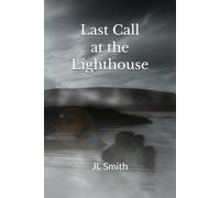Last Call at the Lighthouse