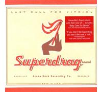 Last Call For Vitriol by Superdrag