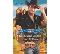 Last Chance Cowboy by Cathy McDavid (2011-08-02)