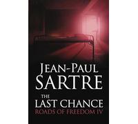 Last Chance: Roads to Freedom IV