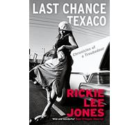 Last chance Texaco: chronicles of a troubadour
