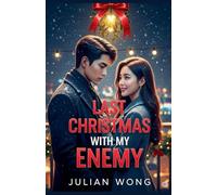 Last Christmas With My Enemy