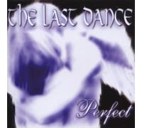 Last Dance,the - Perfect