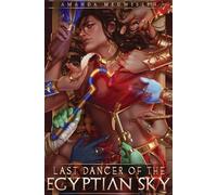 Last Dancer of the Egyptian Sky