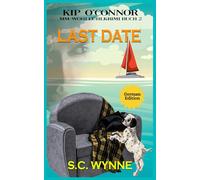Last Date-Kip O'Connor Cozy Mysteries: MM-Wohlfühlkrimi Buch 2