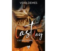 Last day - L'ultimo giorno di noi