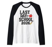 Last Day of School 2026 Student Teacher Graduation Maglia con Maniche Raglan