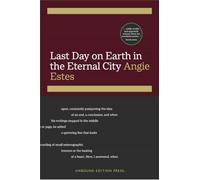 Last Day on Earth in the Eternal City