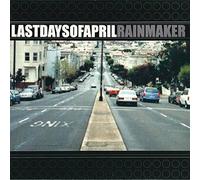 Last Days Of April - Rainmaker